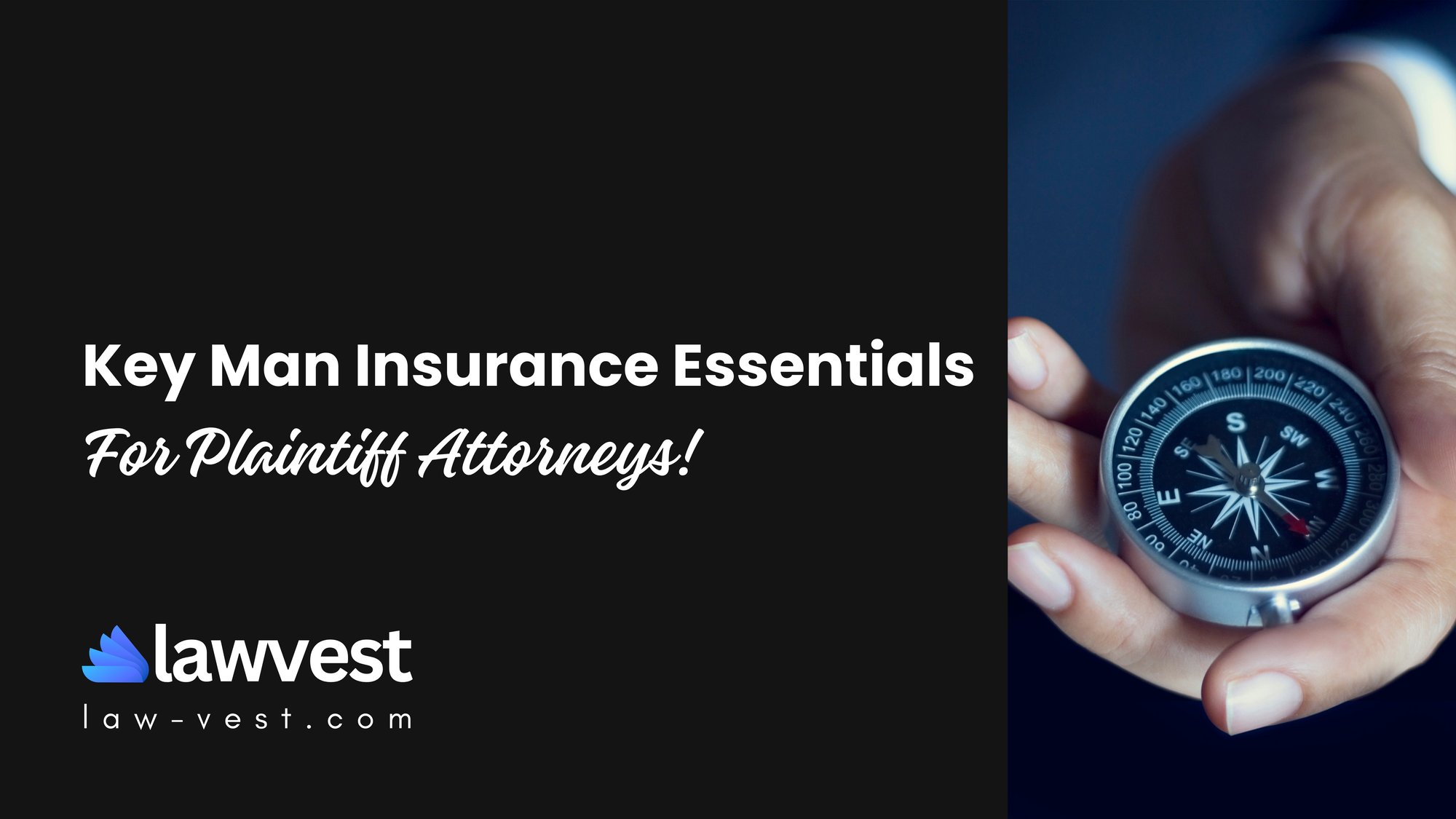 Key Man Insurance Essentials for Plaintiff Attorneys